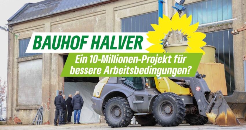 10 Millionen Euro für den Bauhof Halver? Wie ein guter Kompromiss gelingen kann